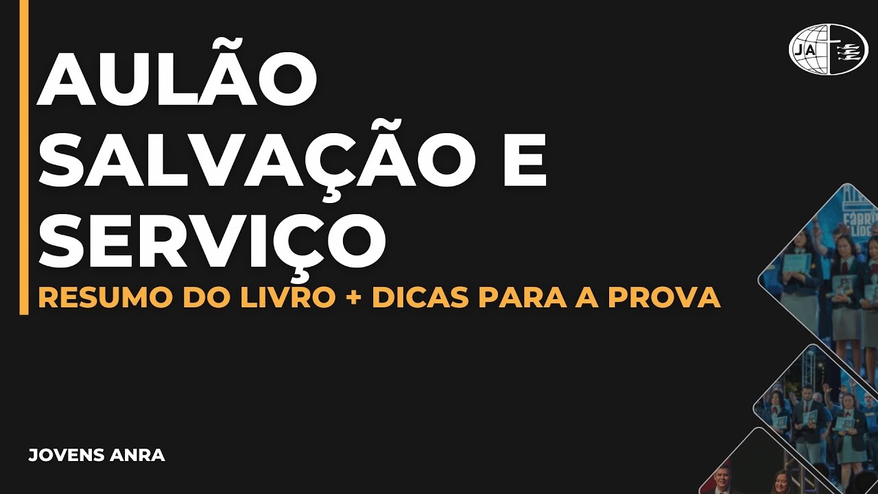 Aul&atilde;o Salva&ccedil;&atilde;o e Servi&ccedil;o  -  Resumo do Livro + Dicas para a Prova