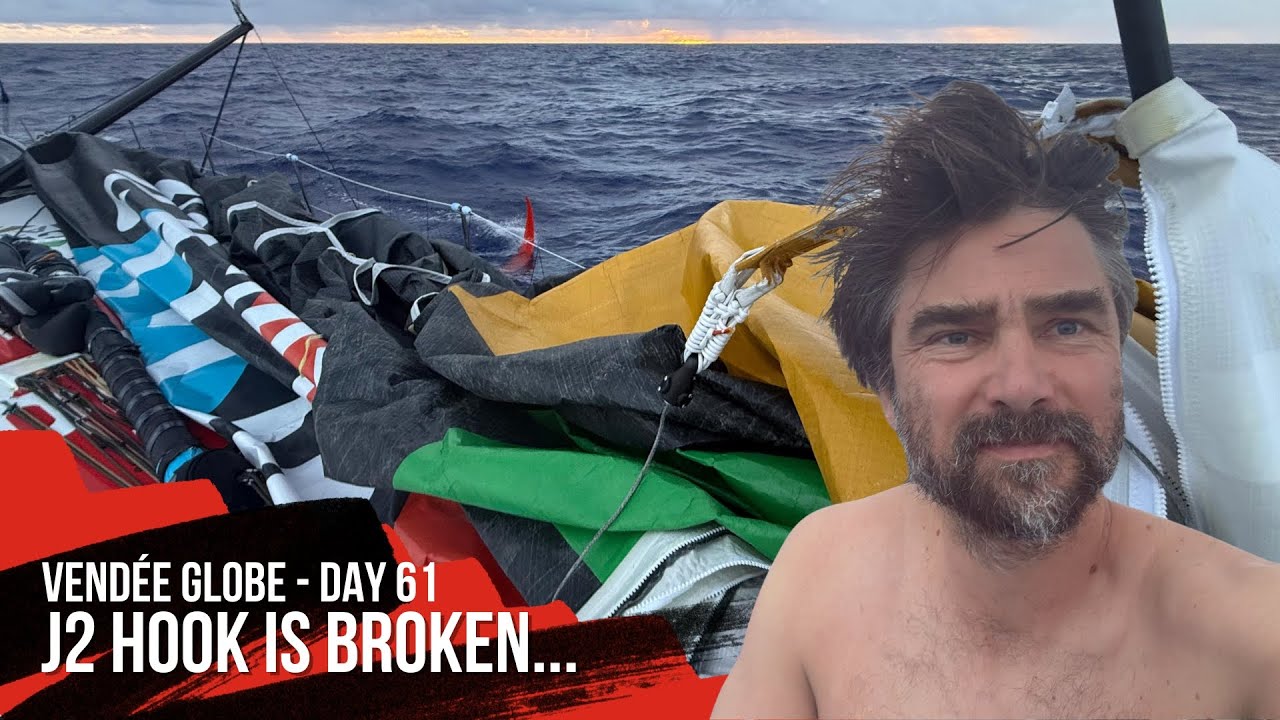 J2 Hook Is Broken... - Day 61 - Vend&eacute;e Globe