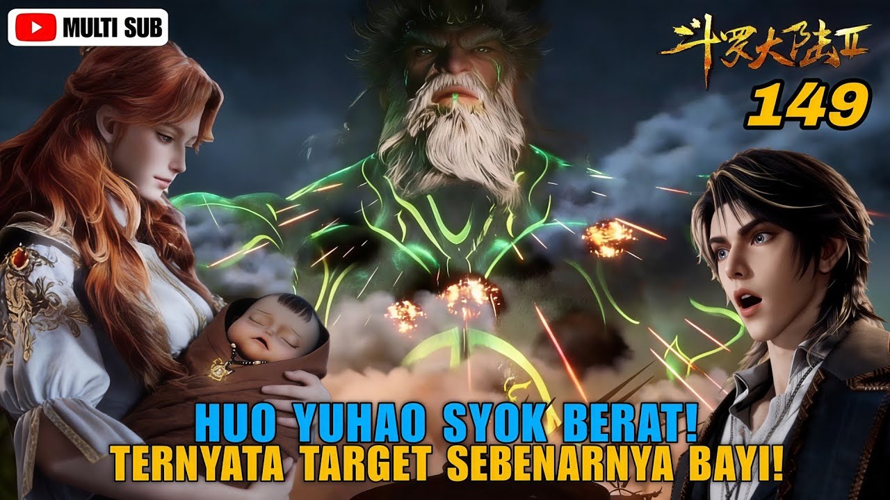 MULTI SUB | Soul land 2 EP 149: PLOT TWIST! Misi Pembunuhan Gagal, Ternyata Target Sebenarnya Bayi! 