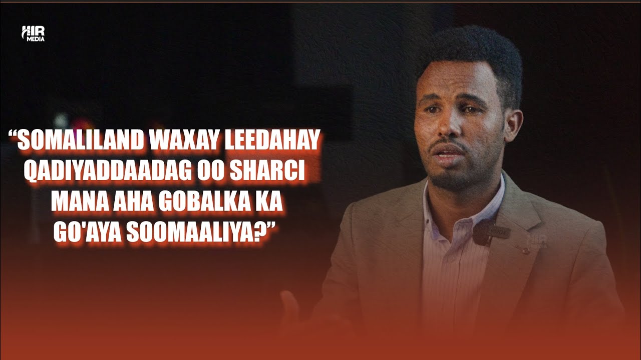 Somaliland maaha gobal ka go'aya Soomaaliya ee waa dal ku fadhiya sharciyaddii uu helay 26-kii June