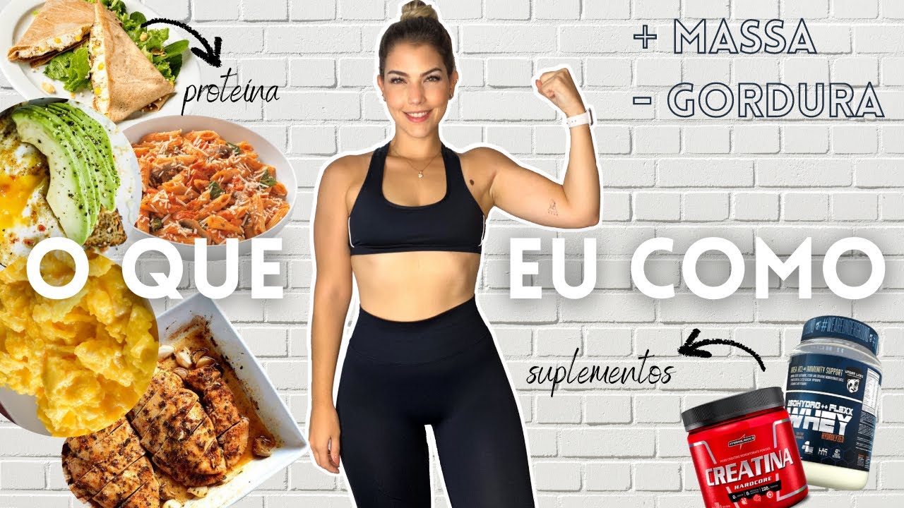 O QUE EU COMO EM UM DIA | Cardápio nutri para ganho de massa