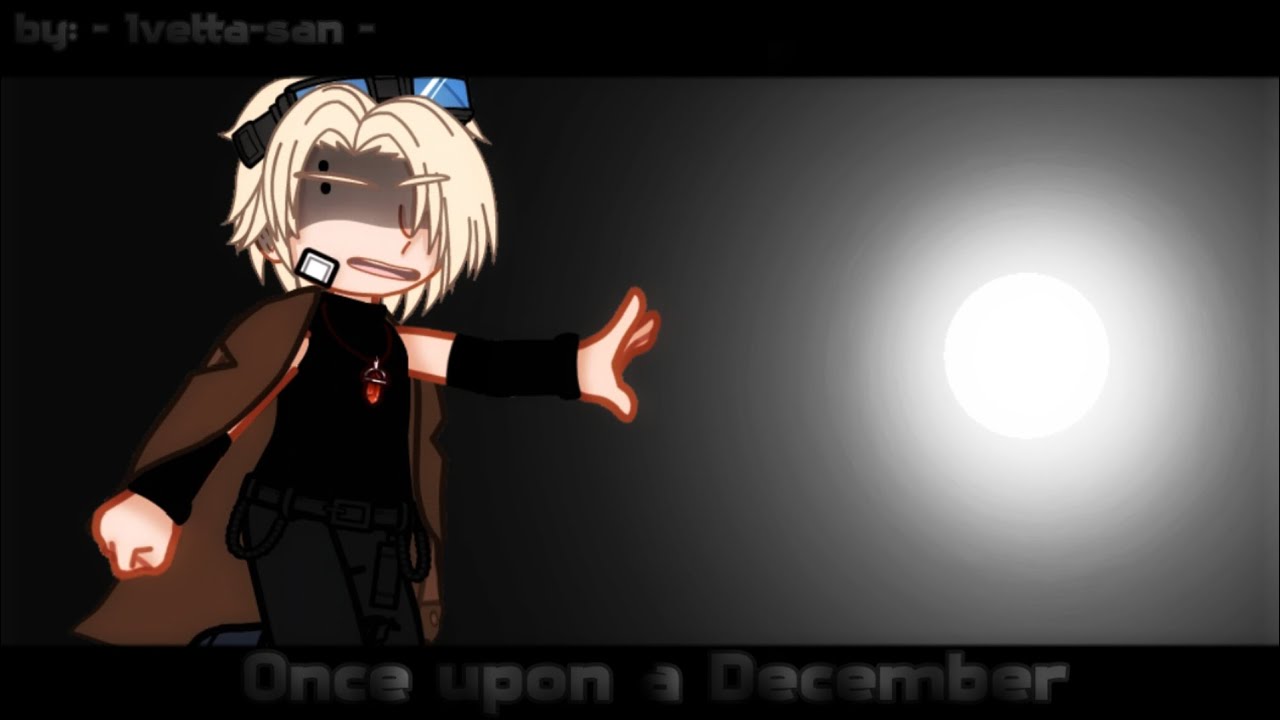 • Once Upon a December | AFGT | meme | au |