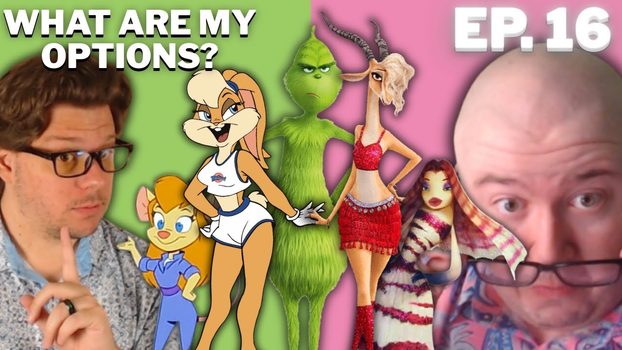 The Grinch and Other Cartoon Crushes | Episode 16 | What Are My Options?