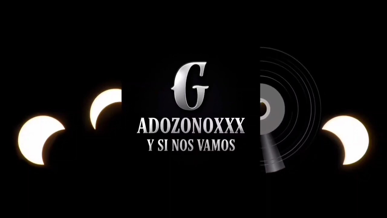 ADOZONOXXX - Y SI NOS VAMOS (AUDIO OFICIAL) 