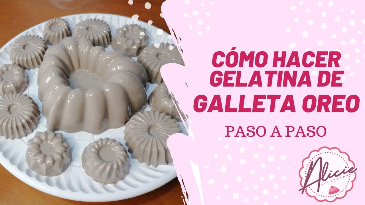 Gelatina de Galleta Oreo | EXPLICADO DETALLADAMENTE