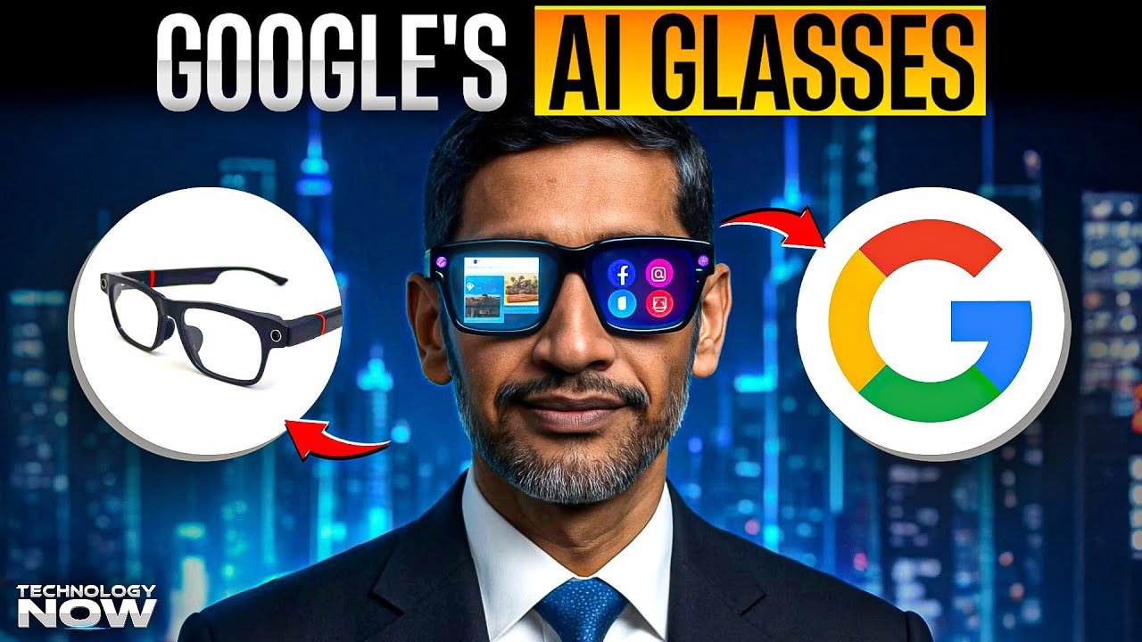 Google AI GLASSES Just CHANGED EVERYTHING (Android XR EXPLAINED) | Google AR Glasses