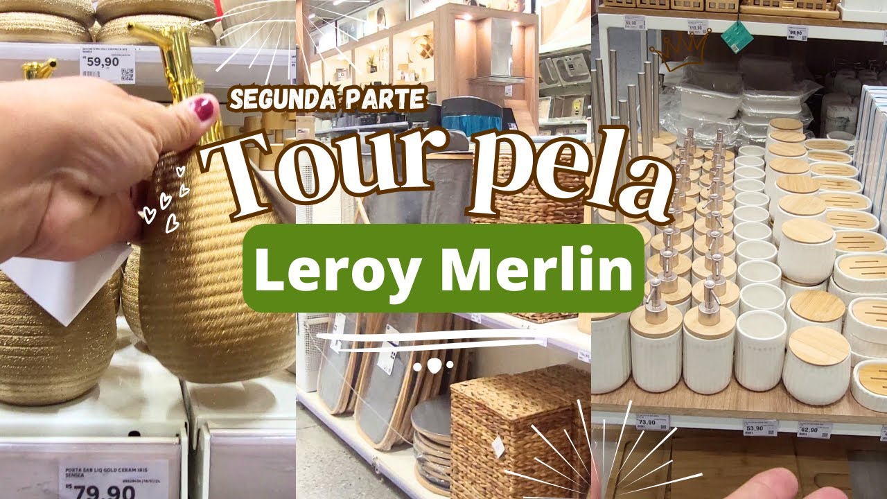 Segunda parte do Tour pela Leroy Merlin / Achadinhos na Leroy Merlin