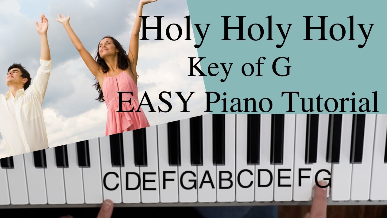 Holy, Holy, Holy  -John Bacchus Dykes | Reginald Heber (Key of G)//EASY Piano Tutorial