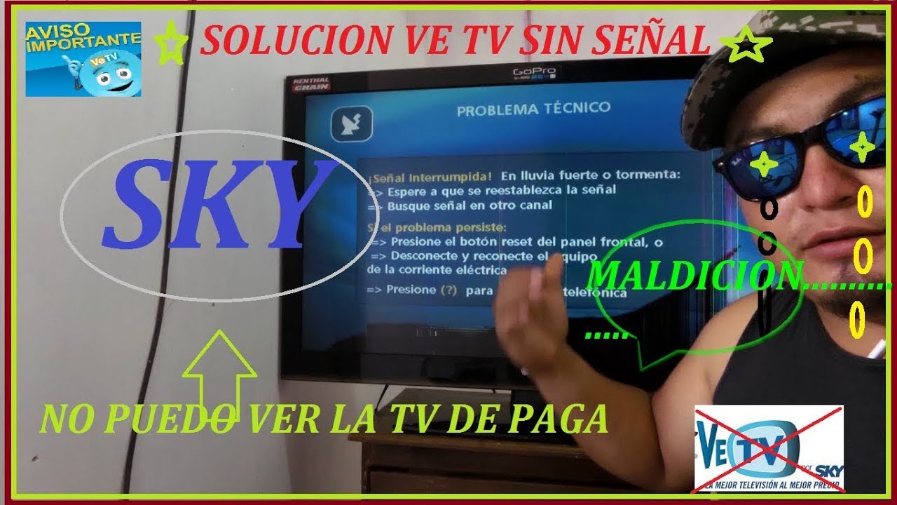 PROBLEMA TECNICO CON SKYve tv  SOLUCION