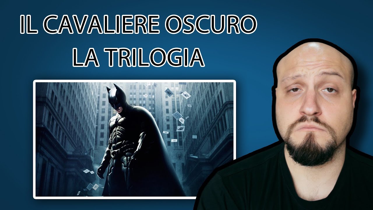 IL CAVALIERE OSCURO - LA TRILOGIA