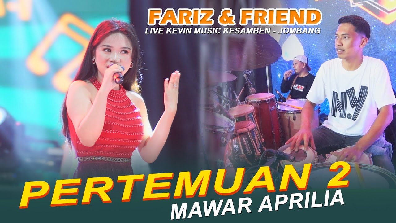 Lagi FYP - Pertemuan 2 - Mawar Aprilia - FARIZ & FRIENDS MUSIC - Kevin Audio