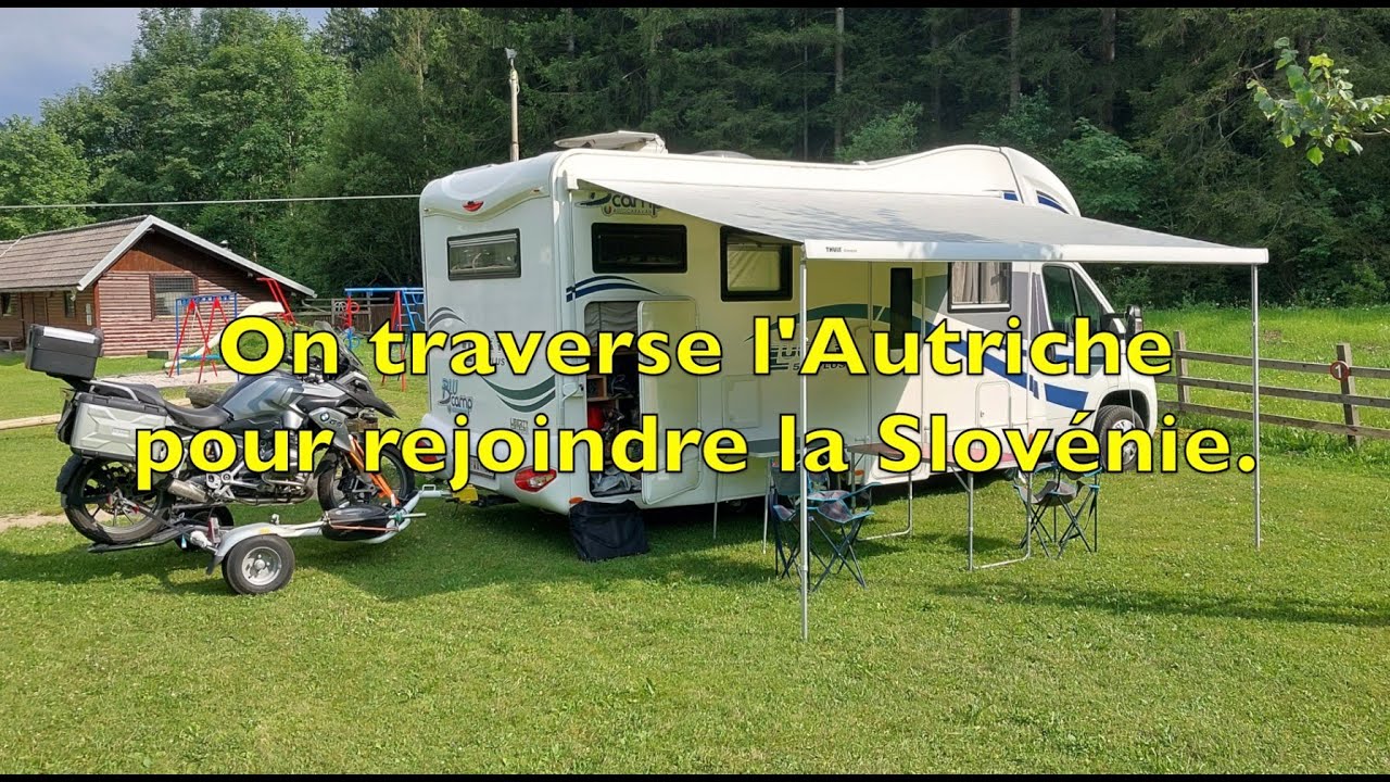 131 On traverse l'Autriche  pour arriver en Slovénie avec le #Camping_car et la #Moto #BMW1200GS