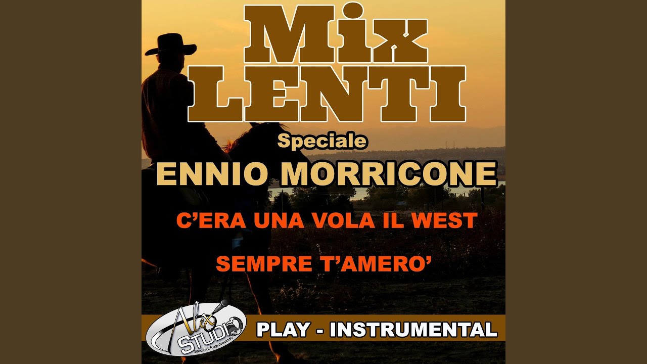 C'era una volta il west - sempre t'amero' (Instrumental)