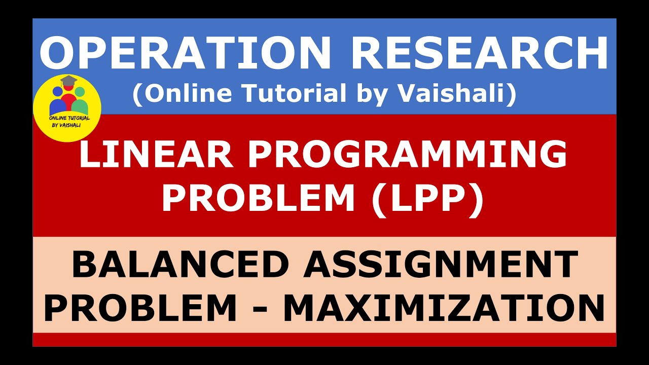 Balanced Assignment Problem| Hungarian Method| Balanced Maximization Case | Operation Research-Part4