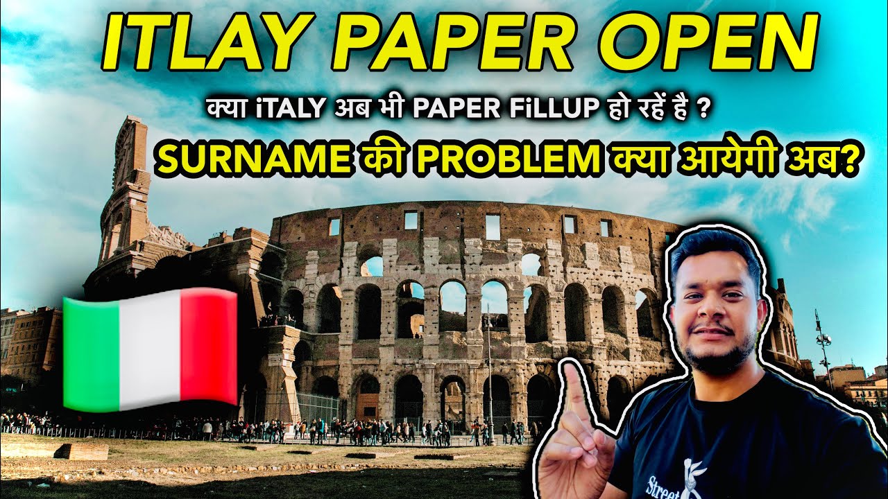 🇮🇹 iTALY Paper Open 2026 | Is iTALY still getting paper fillups? Will the problem of surname aris...