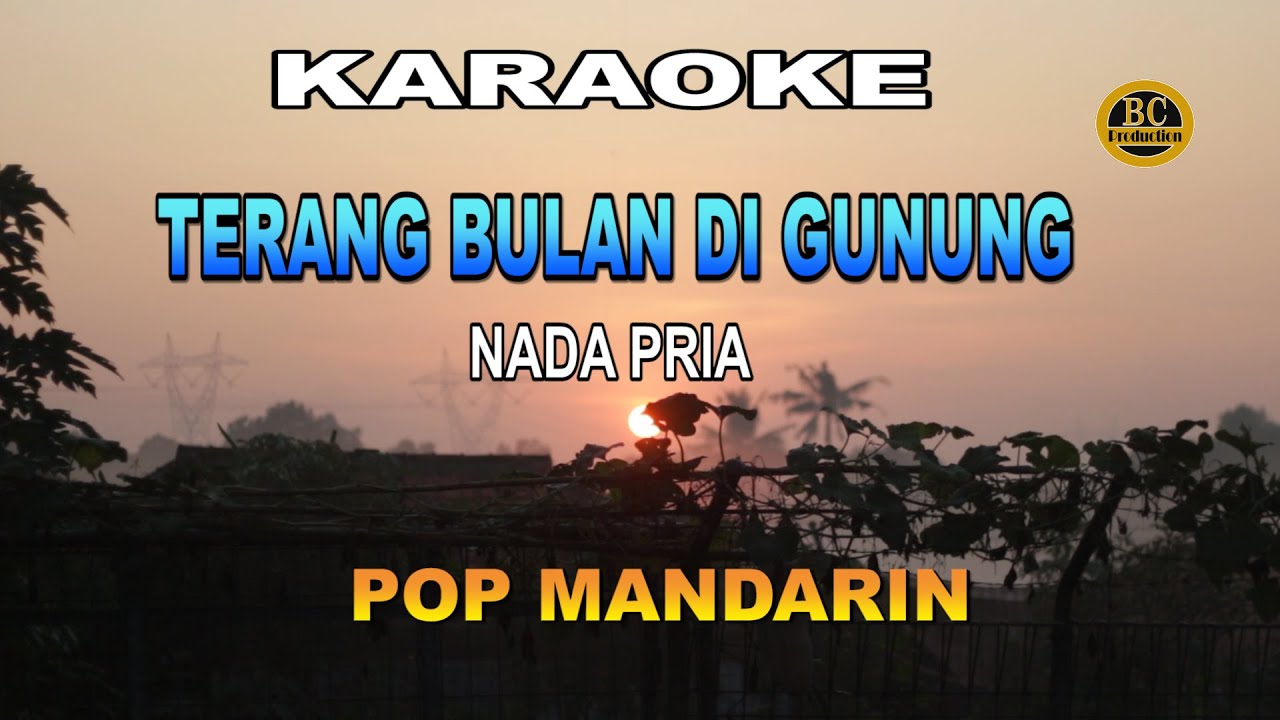 KARAOKE TERANG BULAN DI GUNUNG