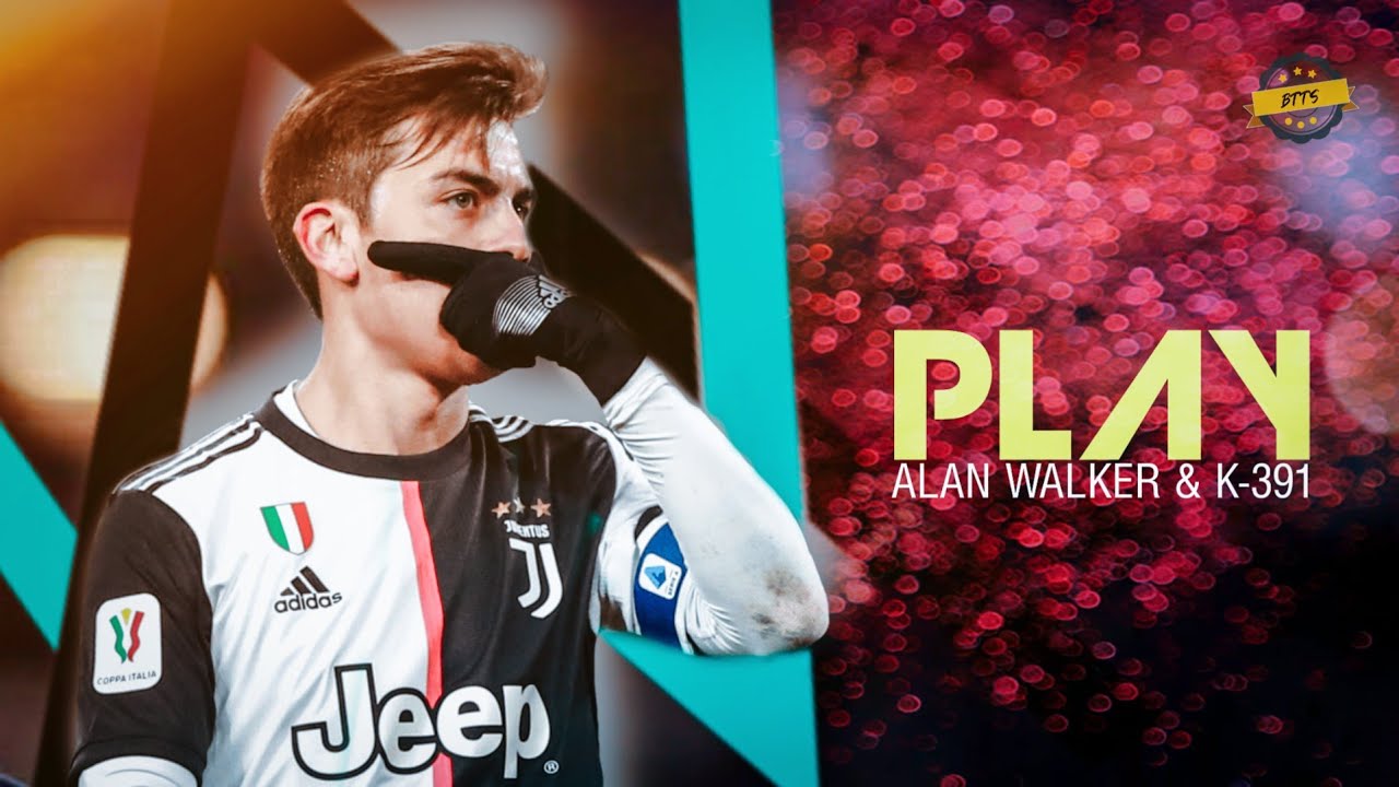 Paulo Dybala ▶️ ft. PLAY Alan Walker & K-391 | Goals and Skills 2020 (HD)