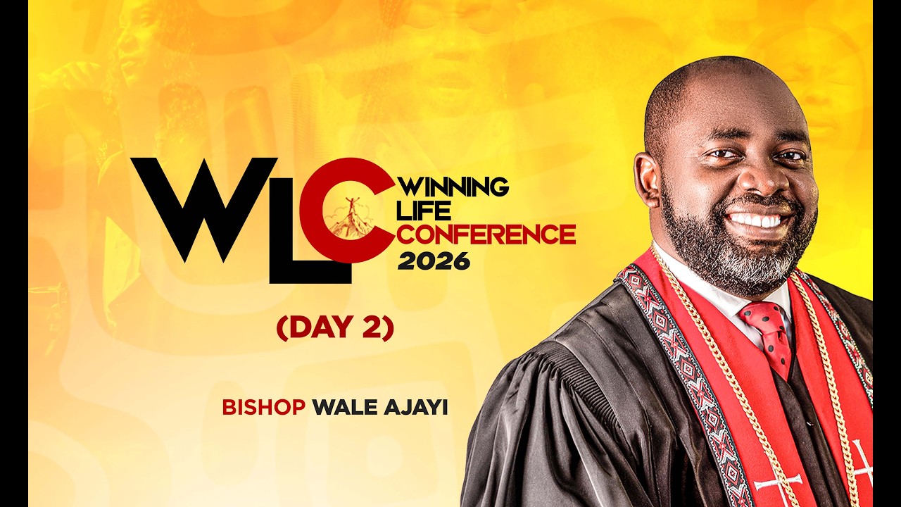 BISHOP WALE AJAYI || WINNING LIFE CONFERENCE 2026 || DAY TWO (EVENING)