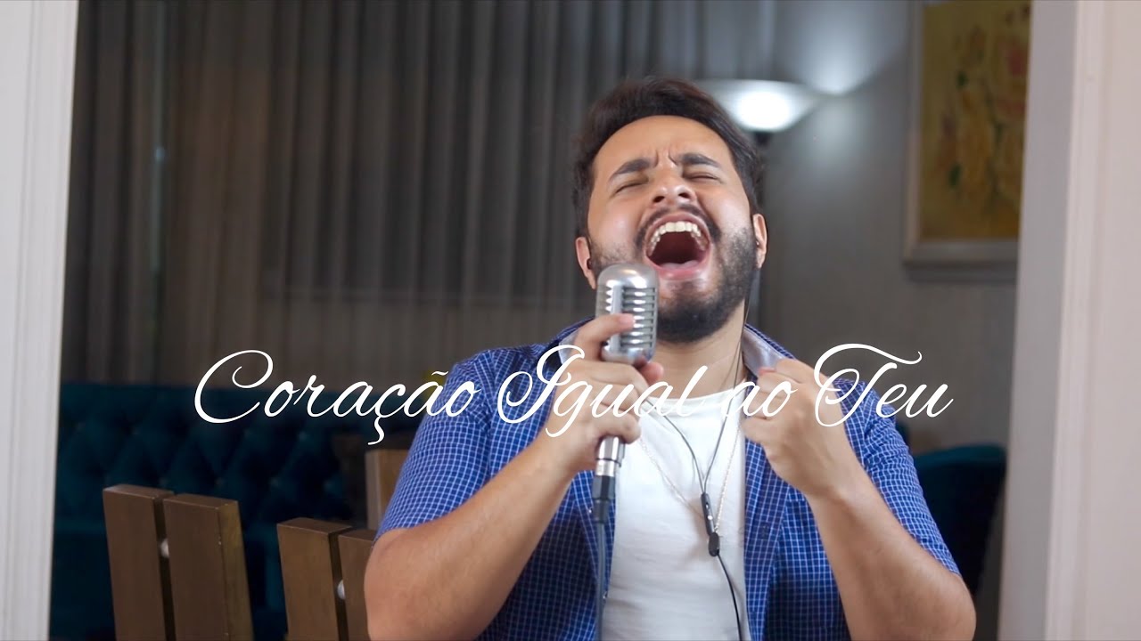 Coração Igual ao Teu - Gabriel Henrique (Cover Diante do Trono)