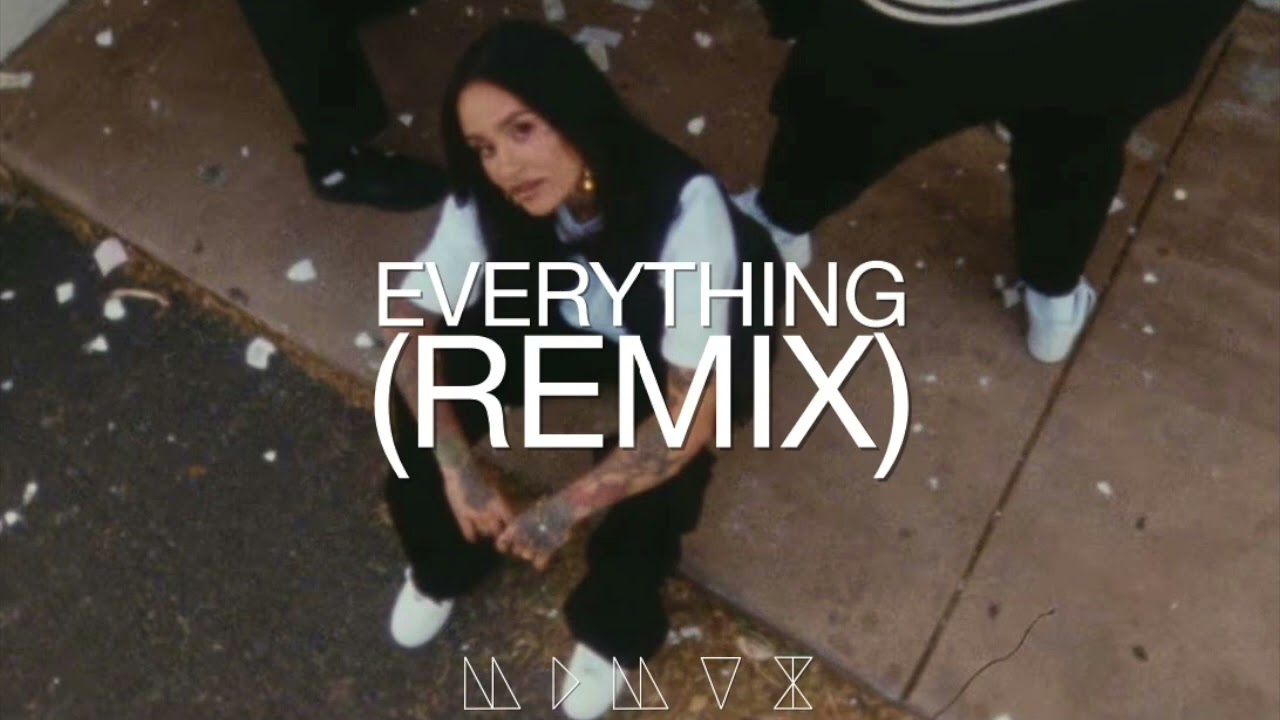 Kehlani - Everything (MDMVX Remix)