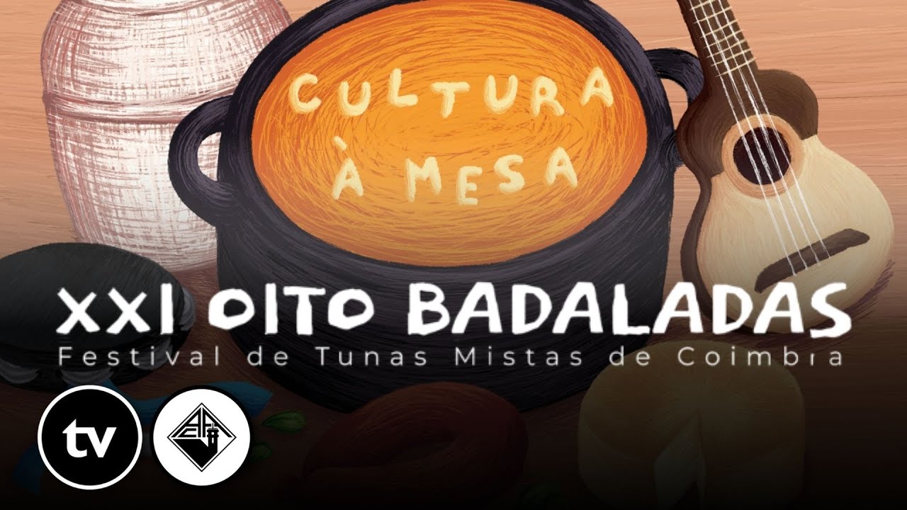 XXI Oito Badaladas - Festival de Tunas Mistas de Coimbra