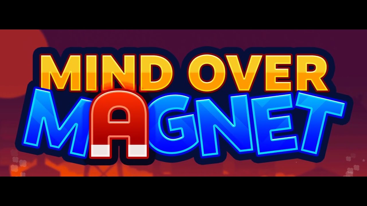 Mind Over Magnet (Steam) - 01 Full Playthrough/All Stages