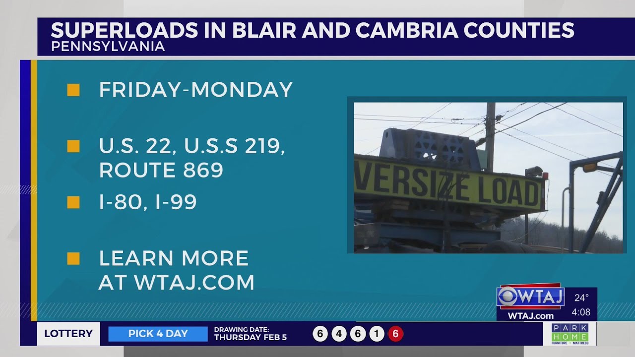 Superloads expected to travel through Blair, Cambria counties beginning Friday | WTAJ