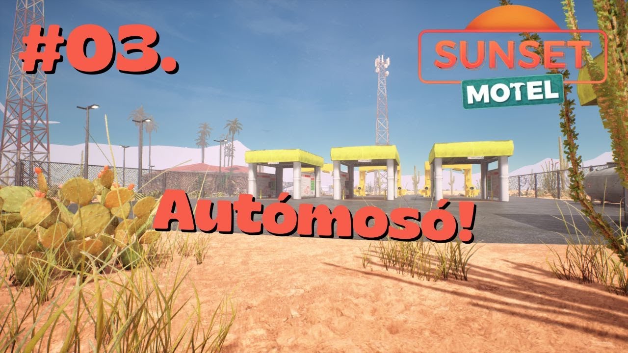 Aut&oacute;mos&oacute;! #03. I Sunset motel (Magyar felirattal)