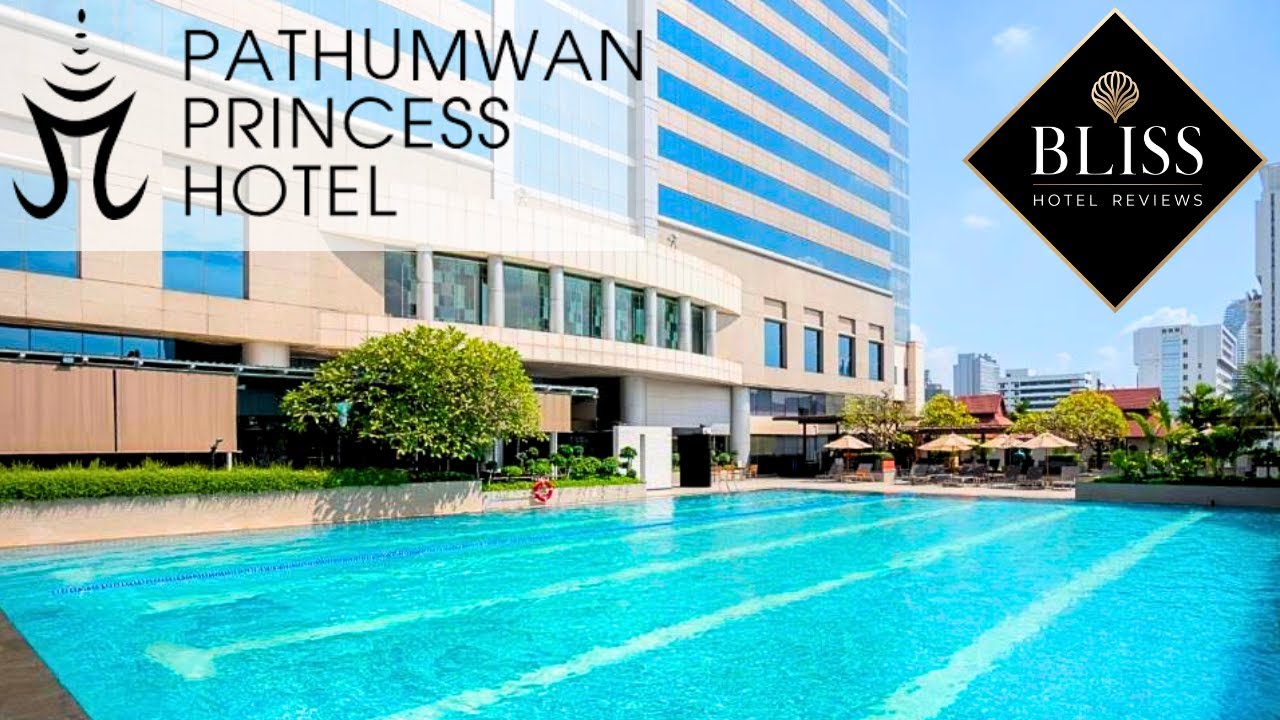 Pathumwan Princess Bangkok Hotel - Full Walkthrough and Review