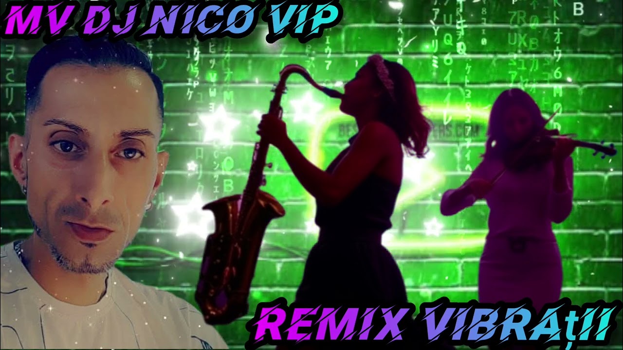 🪩🎷Remix Vibrații - DJ NICO VIP Manele Virtuale Club Remix Romania 🎷🪩