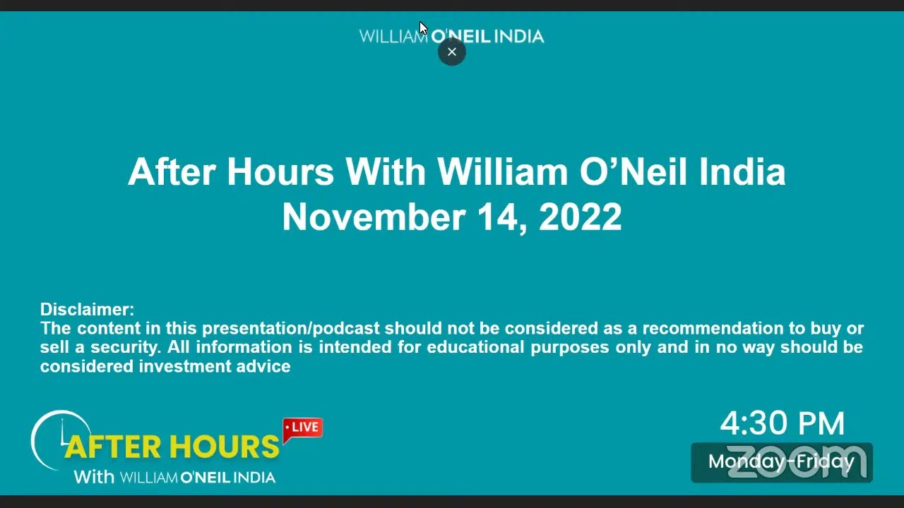 After Hours with William O'Neil India | November 14, 2022