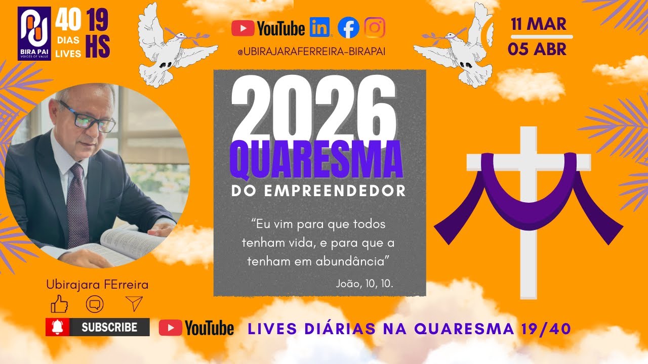 QUARESMA DO EMPREENDEDOR 2026 19/40 11MAR26