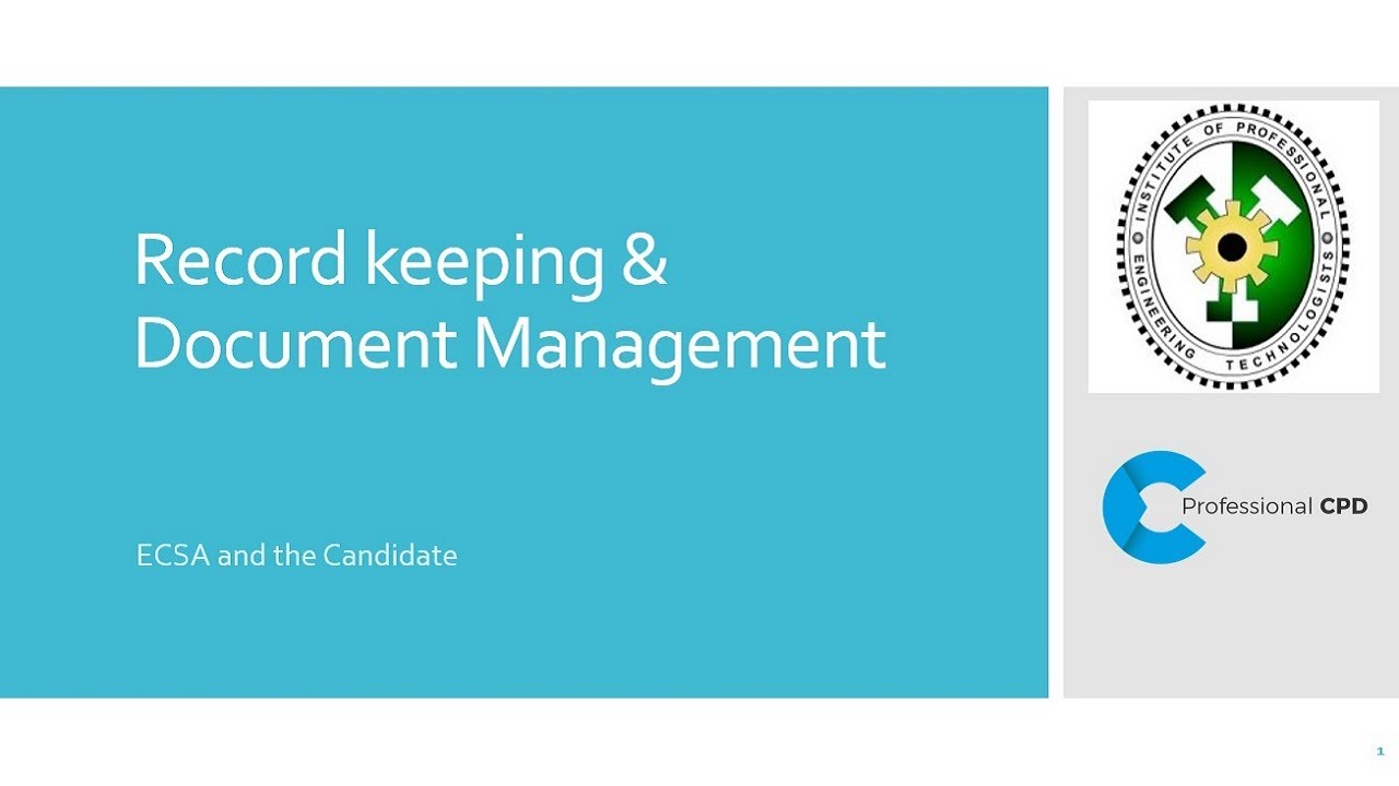 Registration of Technologists at ECSA - Record Keeping & Document Management
