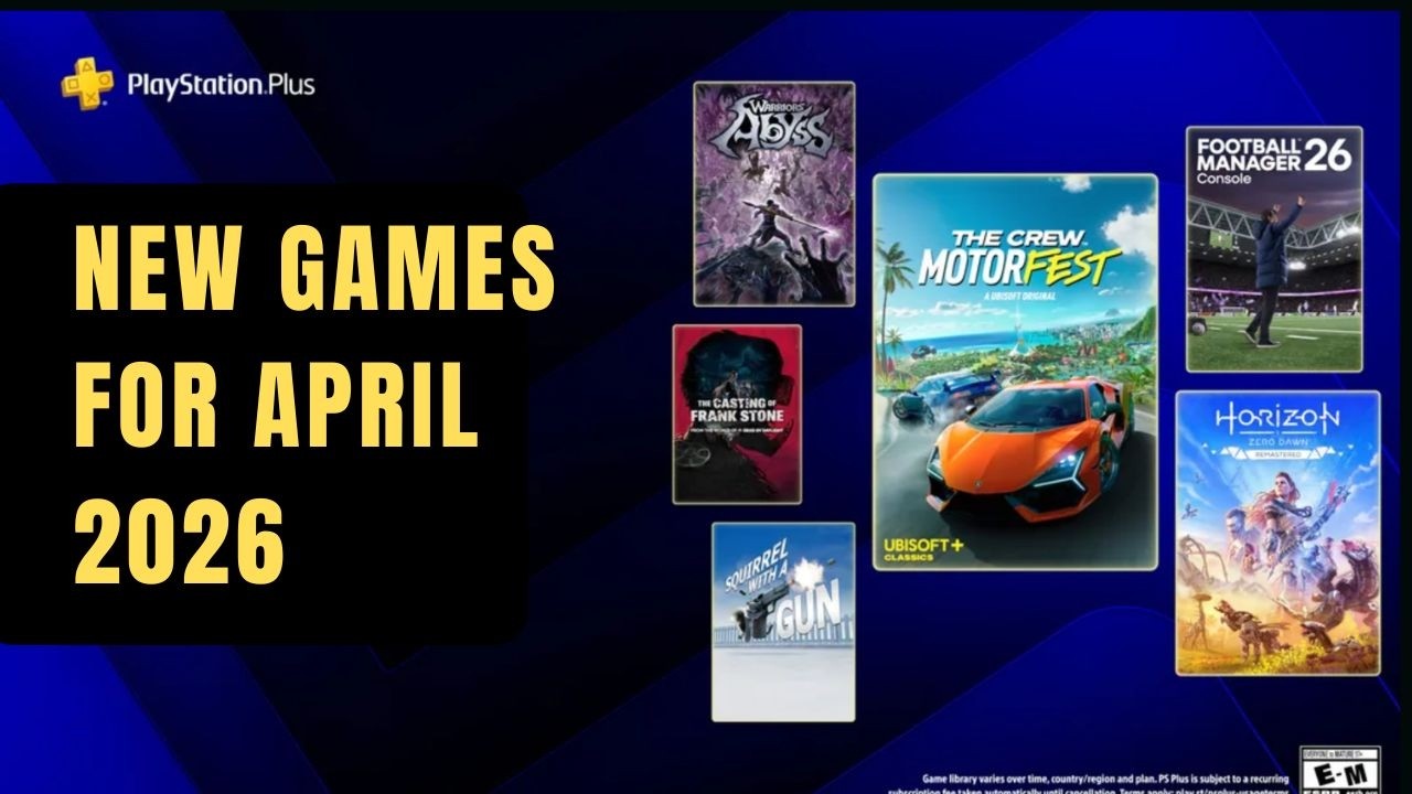 Список дополнительных игр PS Plus на апрель 2026 года &mdash; Официальный список &mdash; PlayStation Plus