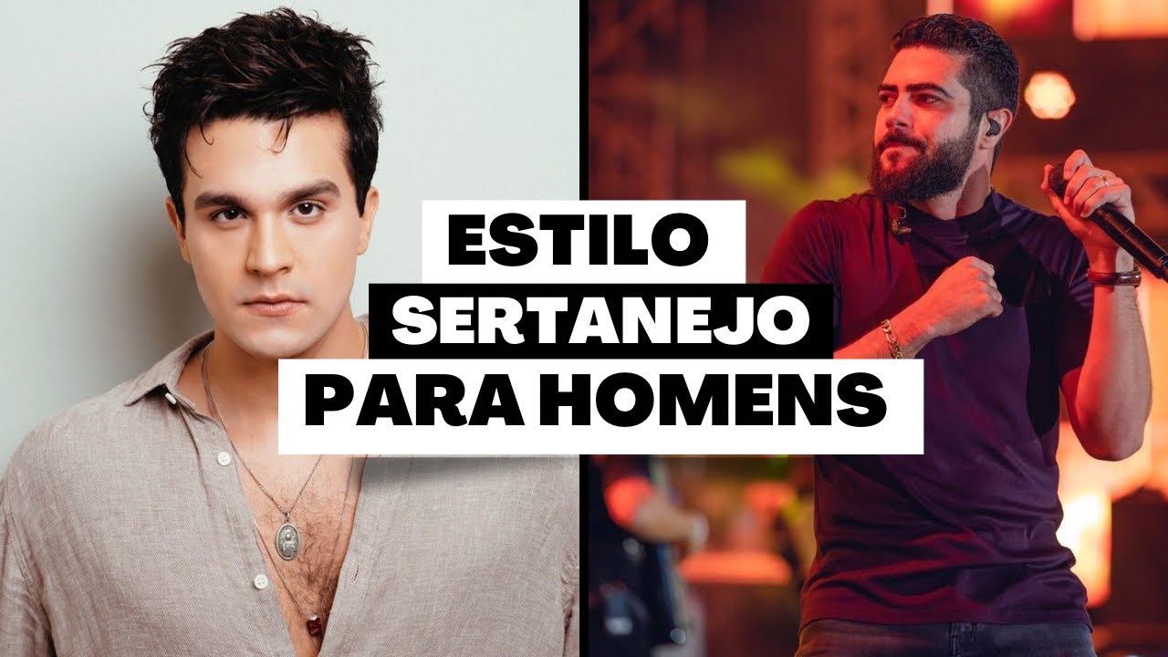 ESTILO SERTANEJO | O QUE OS HOMENS VESTEM | DICAS DE ESTILO MASCULINO