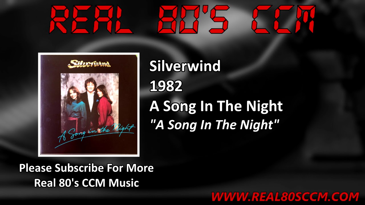 Silverwind - A Song In The Night