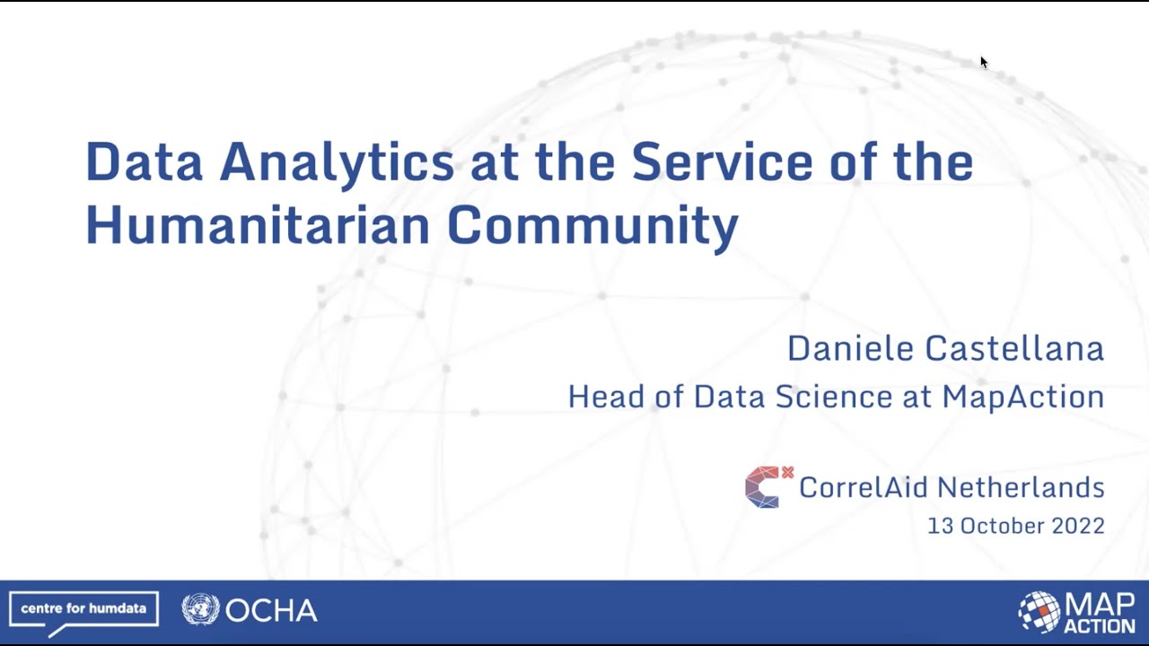 Data Analytics at the Service of the Humanitarian Community | Daniele Castellana, MapAction