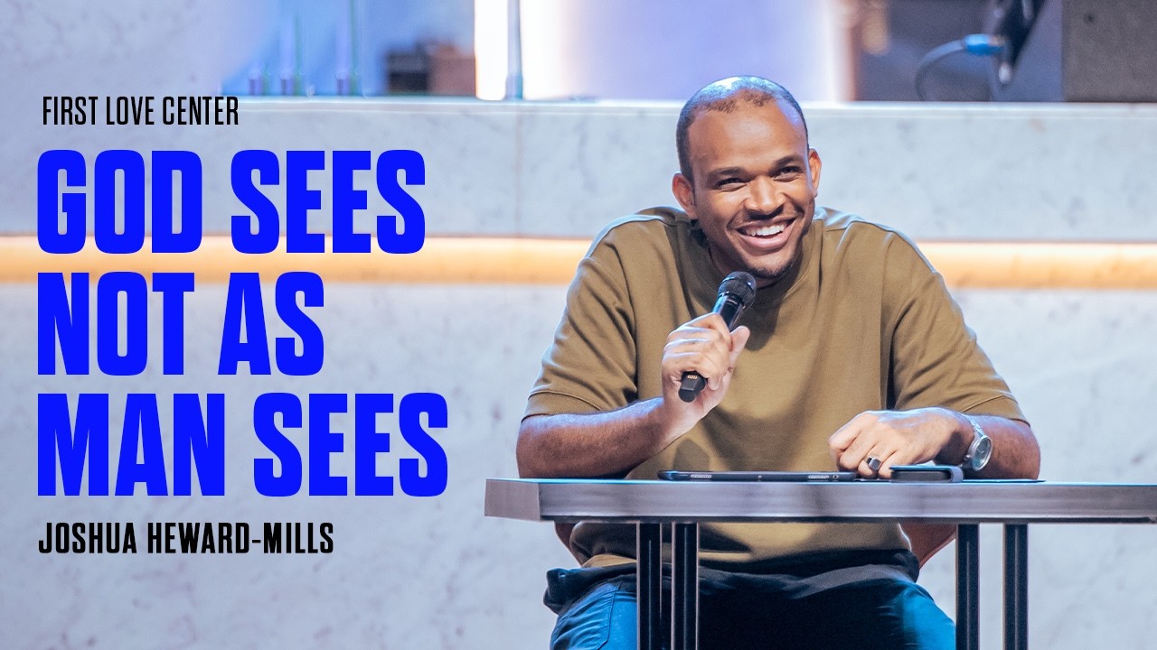 God Sees Not As Man Sees | Joshua Heward-Mills
