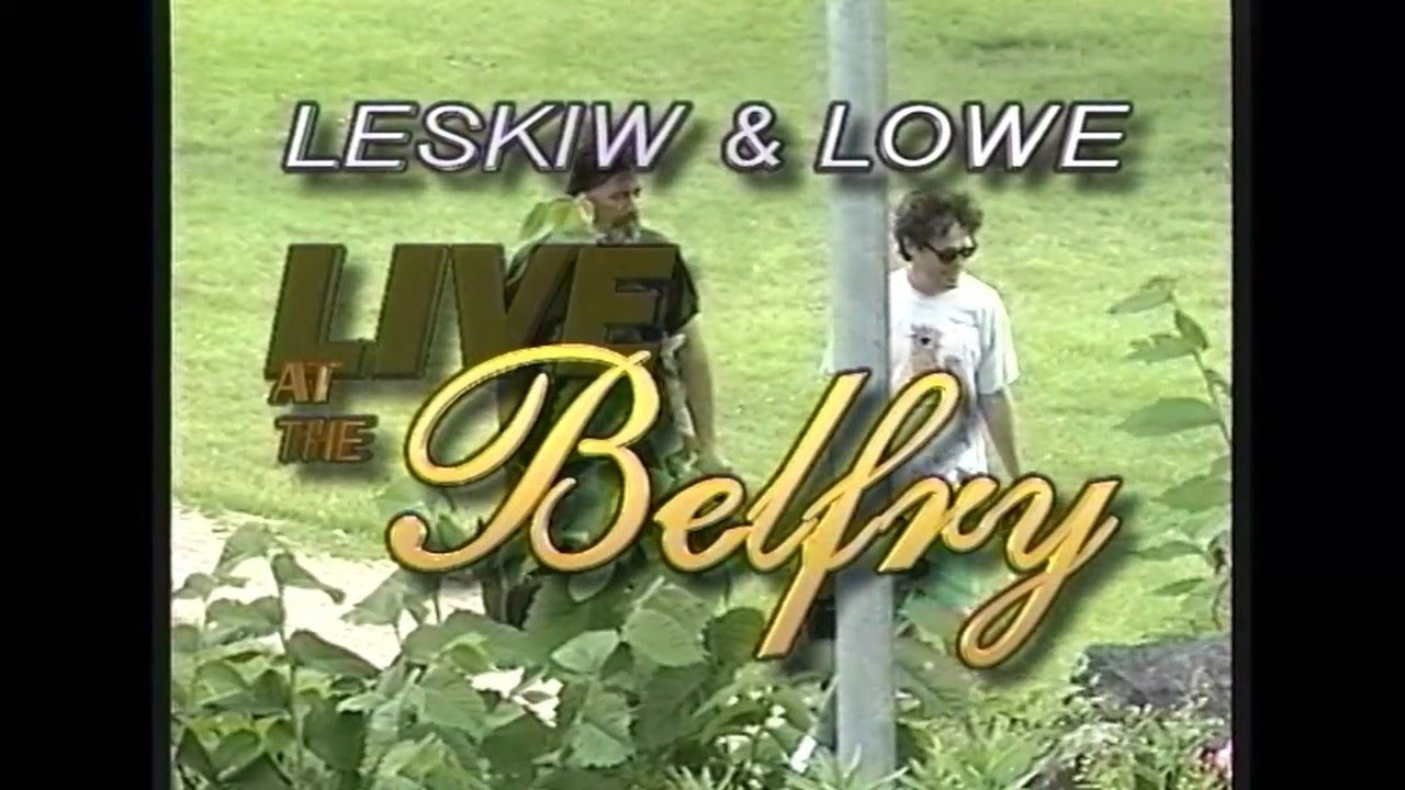 Leskiw & Lowe - Live at the Belfry (1997)