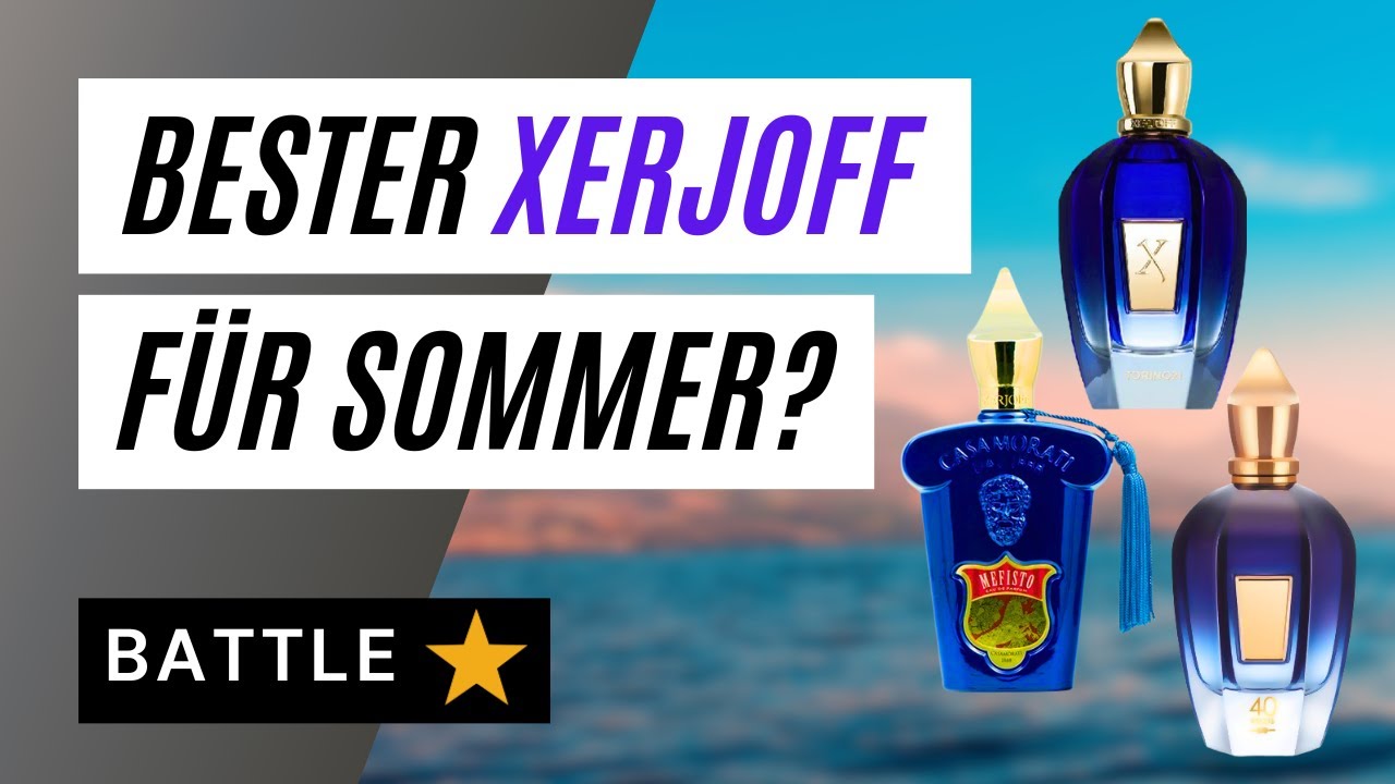 Bester Xerjoff für den Sommer?! Torino 21 vs 40 Knots vs Mefisto