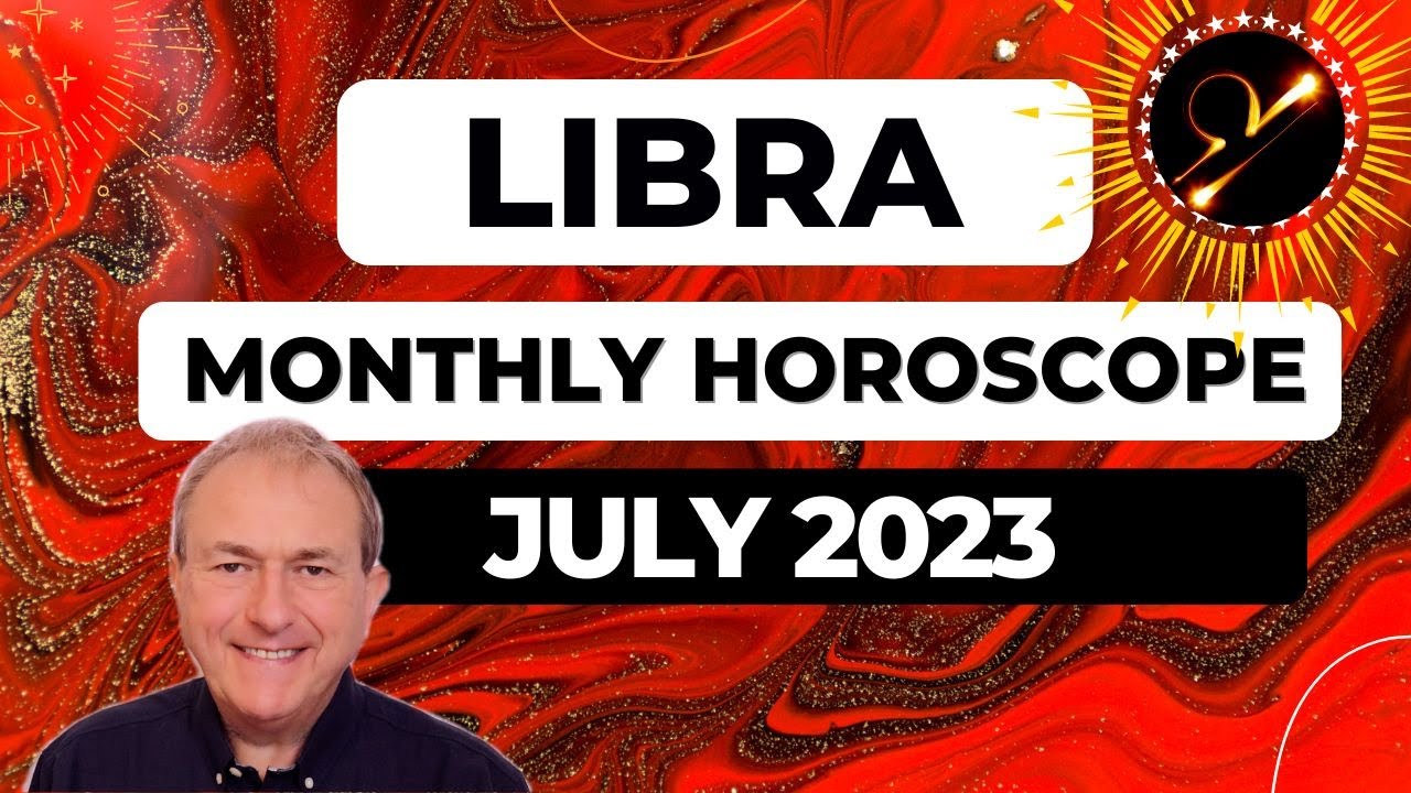 Libra Horoscope July 2023. A Sense of Deja Vu Prevails, but so do significant new friendships.