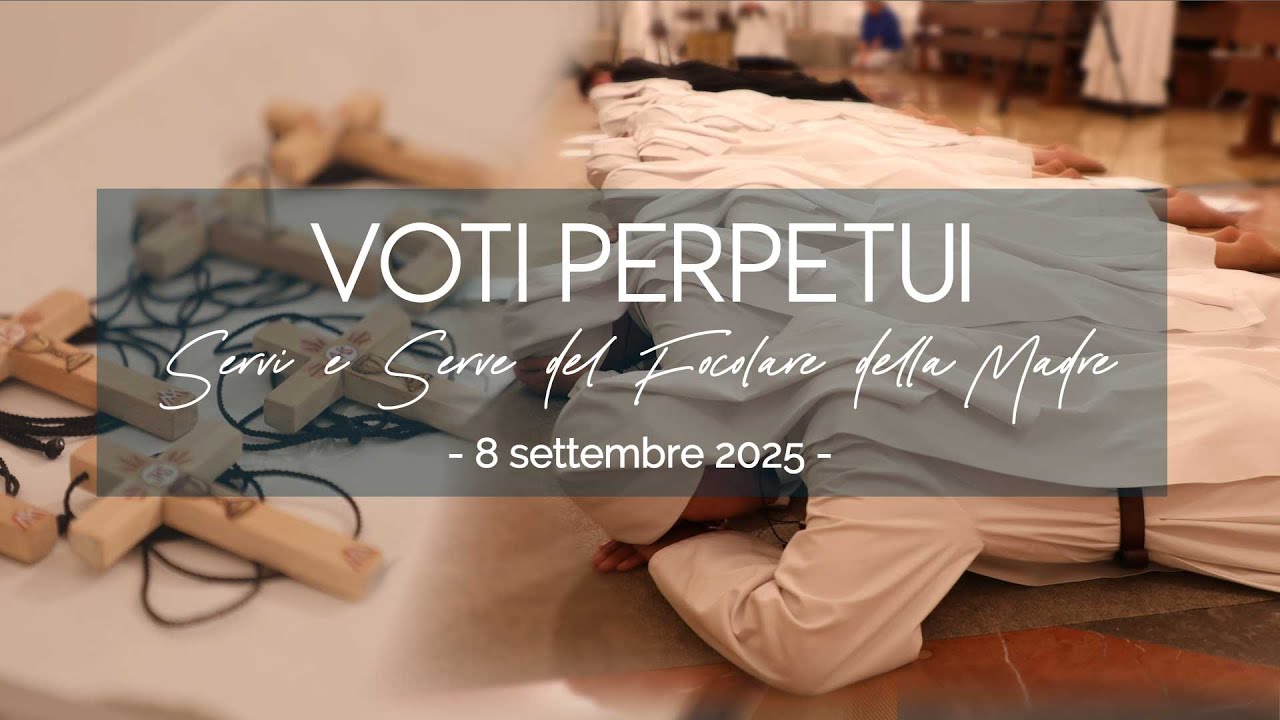Voti Perpetui di Servi e Serve del Focolare della Madre 2025