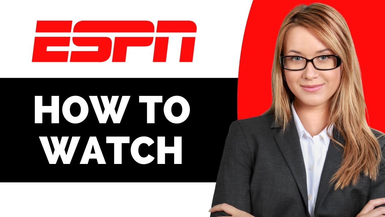How to Watch ESPN on YouTube TV - Full Guide