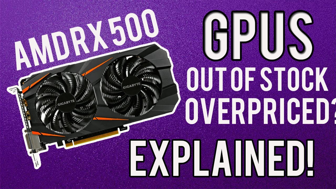 AMD Graphics Cards Overpriced And Out Of Stock! Explained