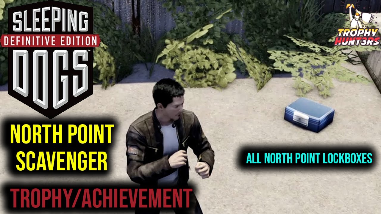 Sleeping Dogs: Definitive Edition -  North Point Scavenger All Lockboxes Trophy/Achievement