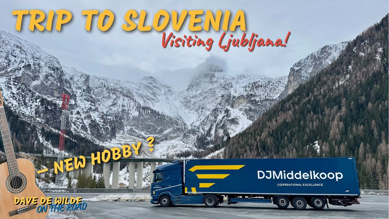 Trip to Slovenia!   Crossing the Austrian Alps and visiting Ljubljana!   And a new hobby?   🚛💨