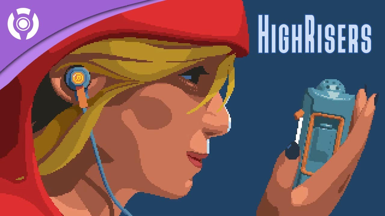 Highrisers - Launch Trailer