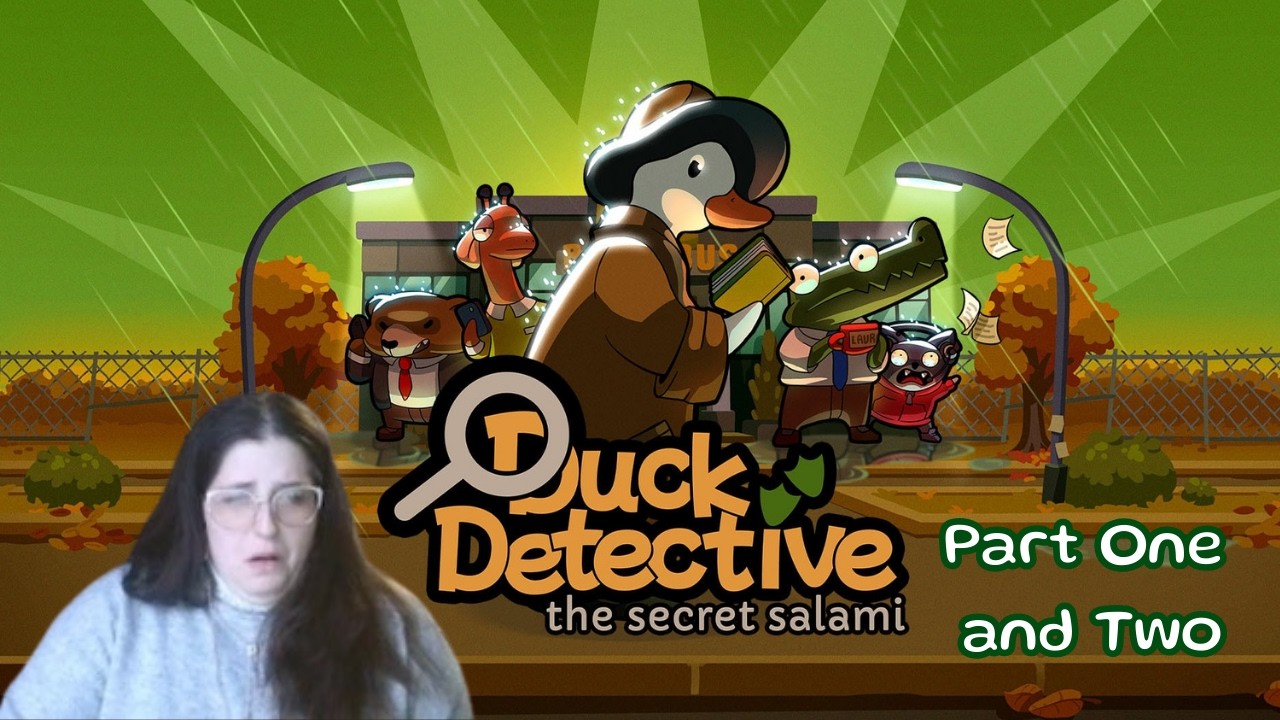 Duck Detective Part 1 & 2