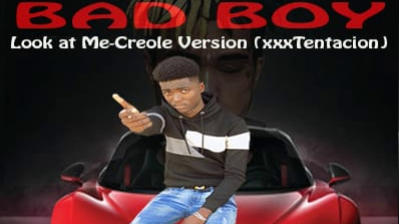 Baby Frantz - look at me  ( kre&ocirc;l versi&oacute;n ) xxxtentacion