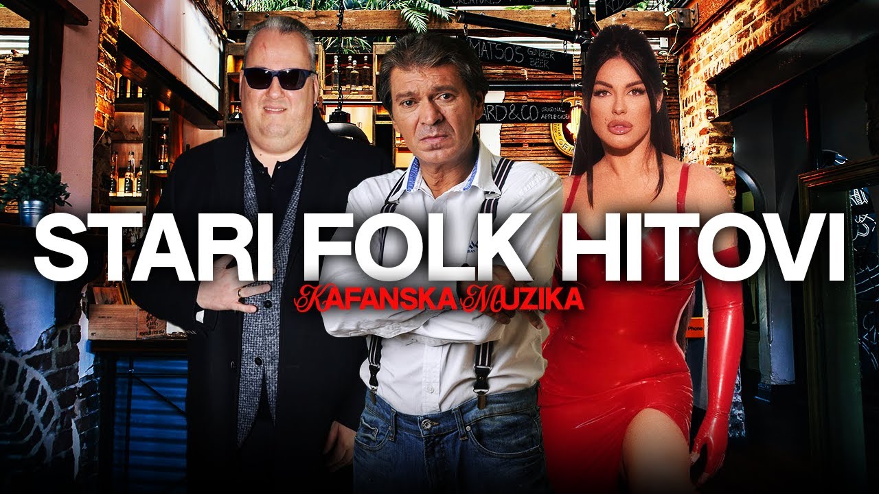 STARI FOLK HITOVI 🔝 NARODNA MUZIKA 🔝 (Sinan Sakic, Seka Aleksic, Dejan Matic...)